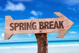 Fun Things To Do Over Spring Break!