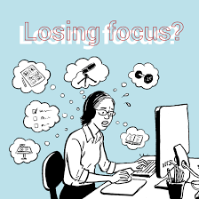 Why Do Most Of Us Find It Easy To Lose Focus?